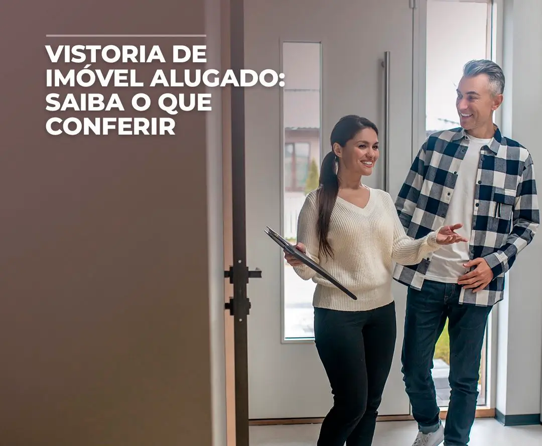 Vistoria de imóvel alugado saiba como conferir